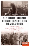 Cover Peter Wensierski_Unheimliche Leichtigkeit